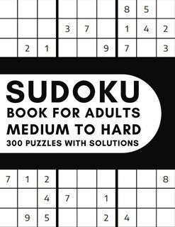 Couverture_Medium To Hard Sudoku Book for Adults - 300 Puzzles With Solutions