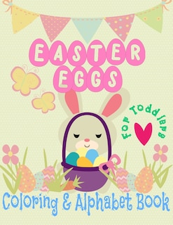 Front cover_Easter Eggs Coloring and Alphabet book for Toddlers