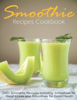 Front cover_Smoothie Recipes Cookbook