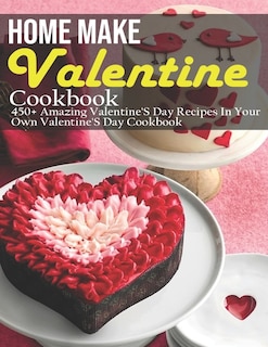 Front cover_Home Make Valentine Cookbook