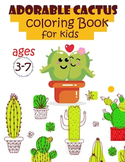 Front cover_Adorable Cactus Coloring Book For Kids Ages 3-7