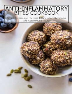 Couverture_Anti-Inflammatory Bites Cookbook