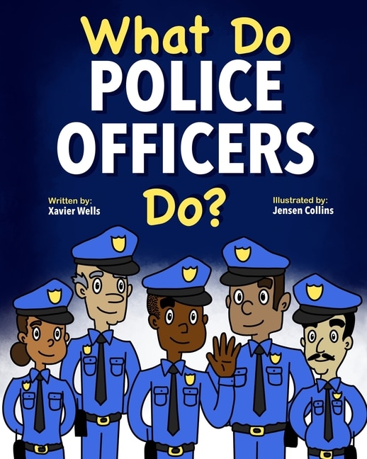 Front cover_What Do Police Officers Do?