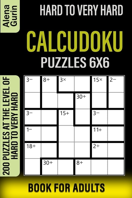 Front cover_Hard to Very Hard Calcudoku Puzzles 6x6 Book for Adults