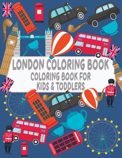 Couverture_London Coloring Book For toddlers and kids