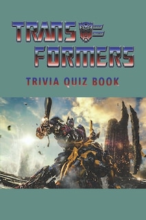 Transformers: Trivia Quiz Book