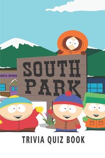 South Park: Trivia Quiz Book