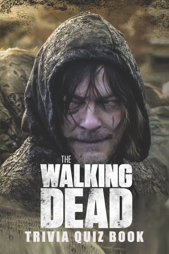 The Walking Dead: Trivia Quiz Book