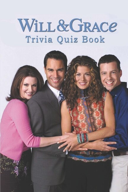 Will & Grace: Trivia Quiz Book