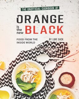 Couverture_The Unofficial Cookbook of Orange is the New Black