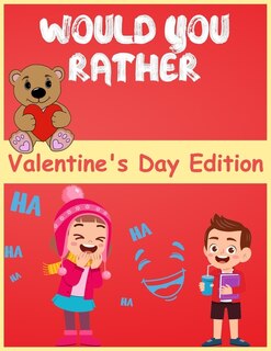 Couverture_would you rather valentine's day edition