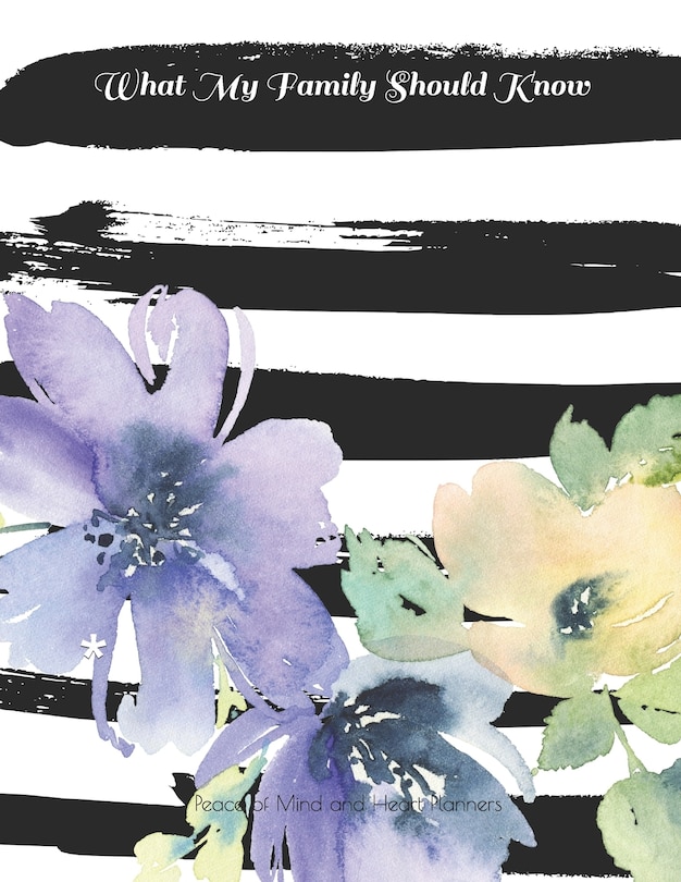 Front cover_What My Family Should Know