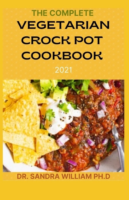 Couverture_The Complete Vegetarian Crock Pot Cookbook 2021