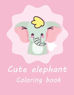 Front cover_Cute Elephant Coloring Book