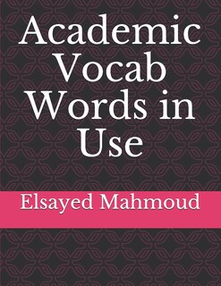 Front cover_Academic Vocab Words in Use