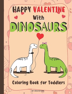 Front cover_Happy Valentine With Dinosaurs Coloring Book for Toddlers