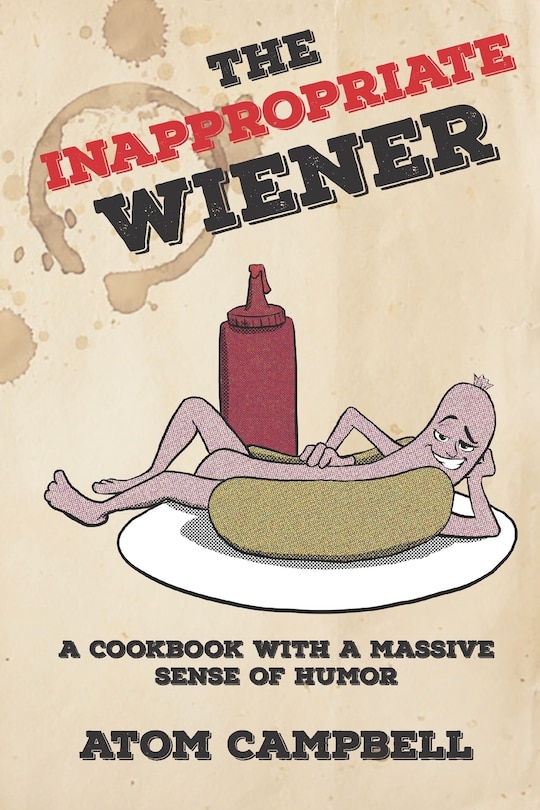 Front cover_The Inappropriate Weiner