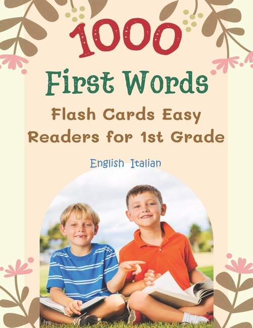 Front cover_1000 First Words Flash Cards Easy Readers for 1st Grade English Italian