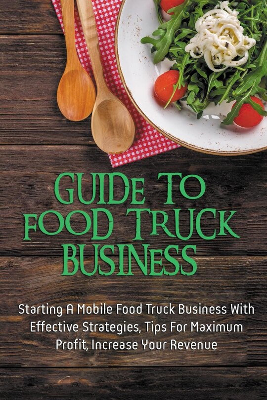 Front cover_Guide To Food Truck Business