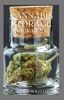 Front cover_Cannabis Storage Book Guide