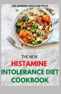 Front cover_The New Histamine Intolerance Diet Cookbook