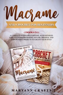 Front cover_Macrame And Crochet For Beginners
