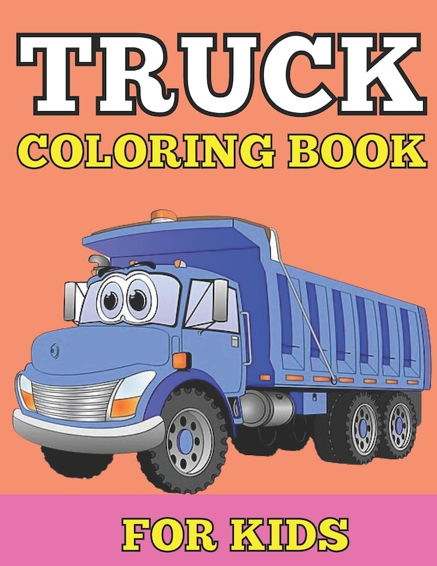 Front cover_Truck coloring book for kids