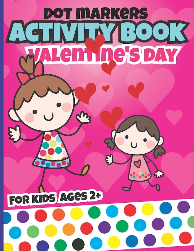 Couverture_Valentines day dot markers activity book for kids
