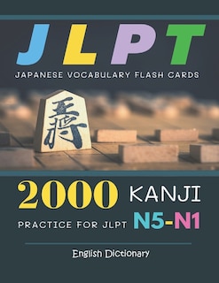Couverture_2000 Kanji Japanese Vocabulary Flash Cards Practice for JLPT N5-N1 Dictionary English Dictionary