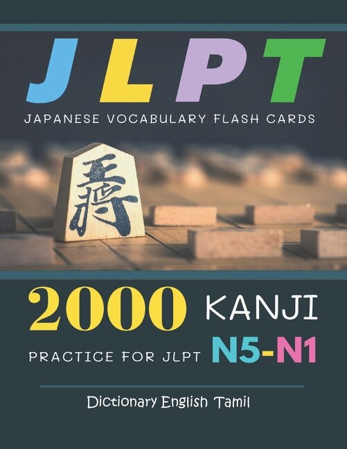 Front cover_2000 Kanji Japanese Vocabulary Flash Cards Practice for JLPT N5-N1 Dictionary English Tamil