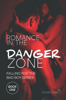 Front cover_Romance in the Danger Zone