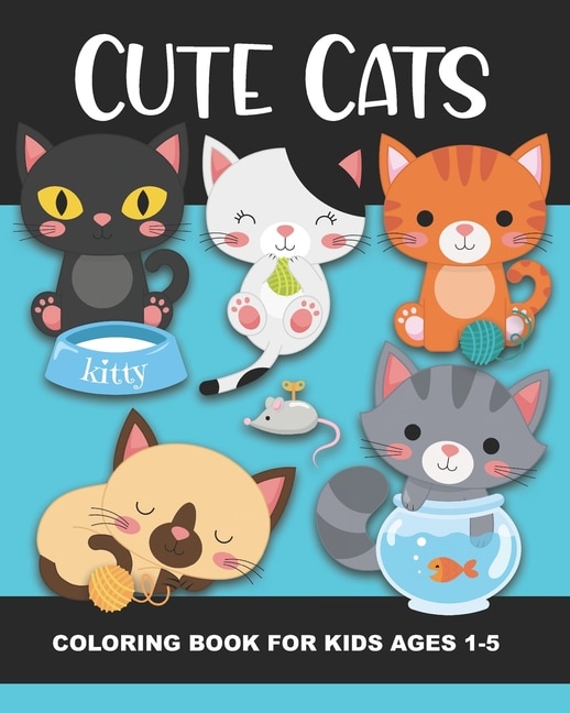 Front cover_Cute Cats Coloring Book for Kids Ages 1-5