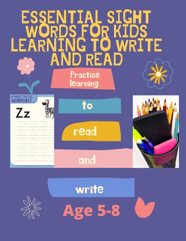 Front cover_Essential Sight Words for Kids Learning to Write and Read