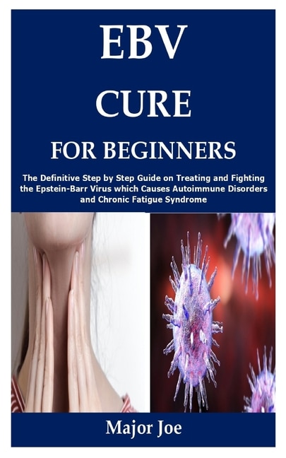 Front cover_Ebv Cure for Beginners