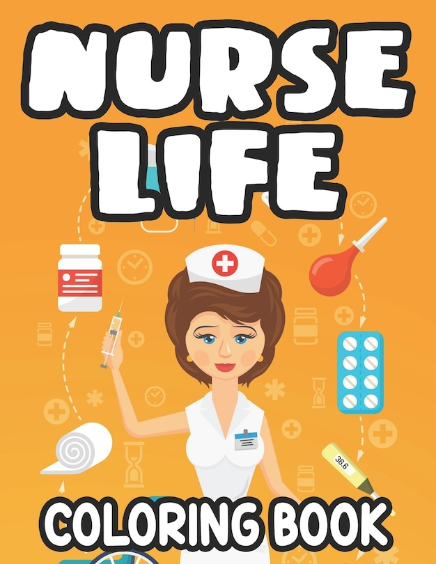 Front cover_Nurse Life Coloring Book