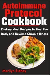 Front cover_Autoimmune Protocol Cookbook