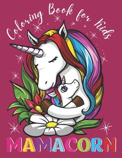 Front cover_Coloring Book for Kids MAMACORN