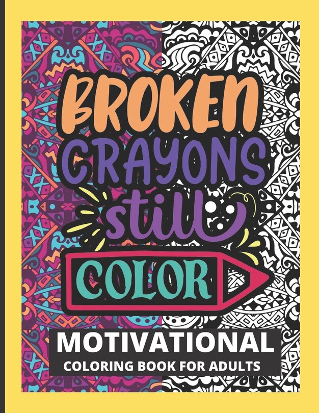 Motivational Coloring Book for Adults: Inspirational Quotes Colouring Book for Stress Relieving and Positive Energy