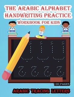 Front cover_The Arabic Alphabet handwriting practice workbook for kids