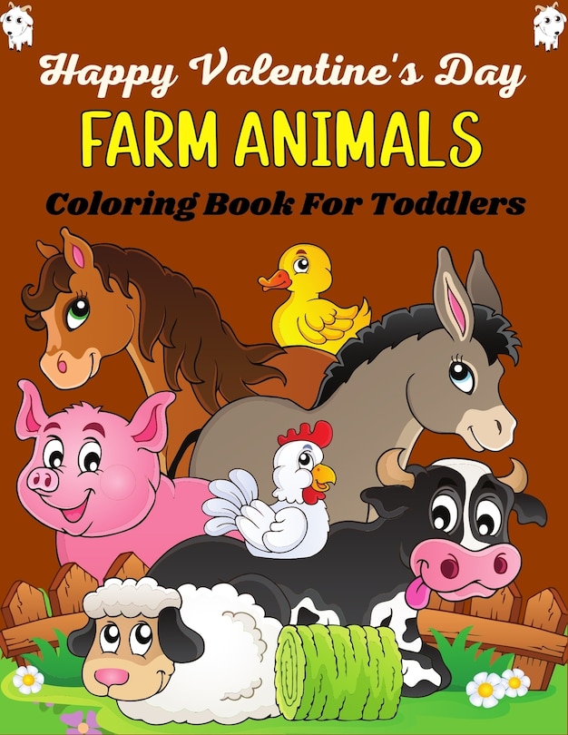 Front cover_Happy Valentine's Day FARM ANIMALS Coloring Book For Toddlers