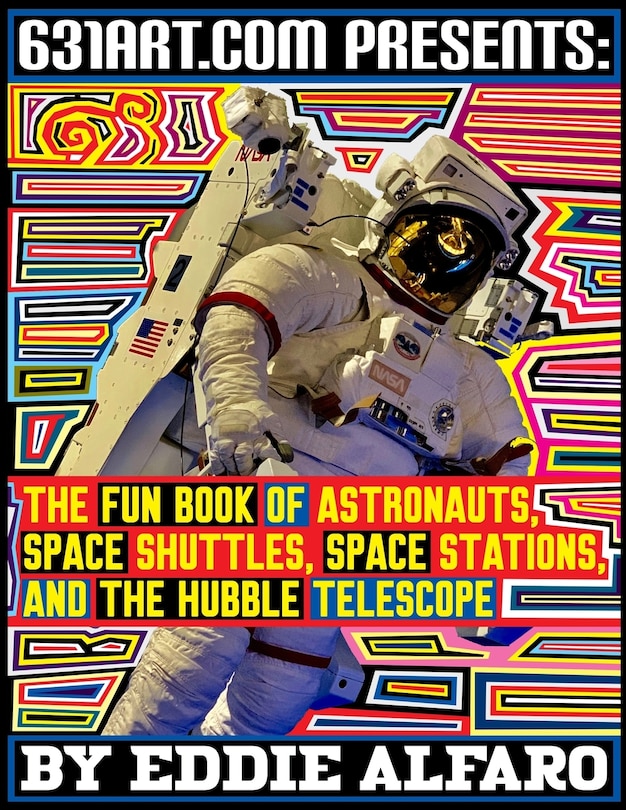 Front cover_The Fun Book of Astronauts, Space Shuttles, Space Stations, and the Hubble Telescope