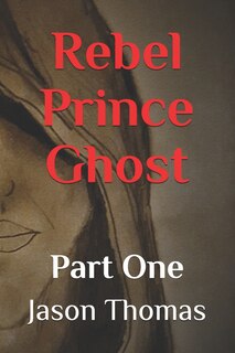 Front cover_Rebel Prince Ghost