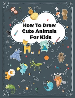 Couverture_How to Draw Cute Animals