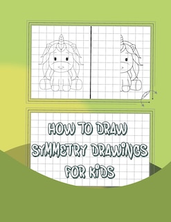 Front cover_How to draw symmetry drawings for kids