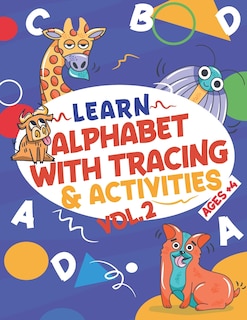 Couverture_Learn Alphabet with Tracing & Activities Vol 2 Ages+4
