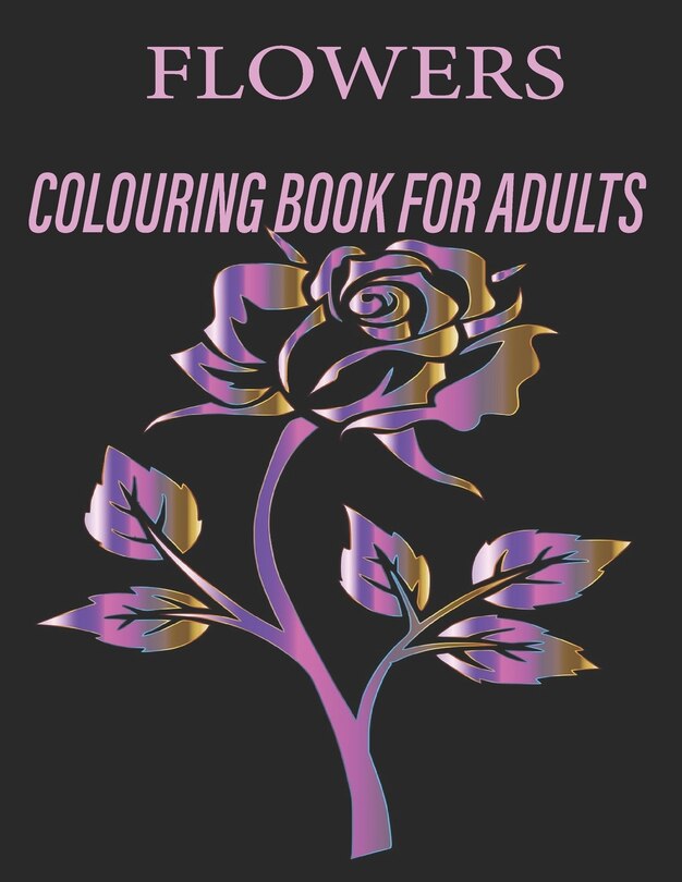 Front cover_Flowers Colouring Book for Adults