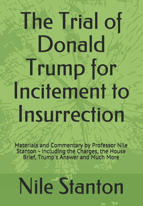 Front cover_The Trial of Donald Trump for Incitement to Insurrection