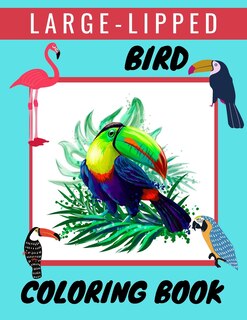 Front cover_Large-Lipped Bird Coloring Book