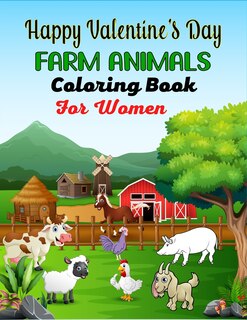 Couverture_Happy Valentine's Day FARM ANIMALS Coloring Book For Women
