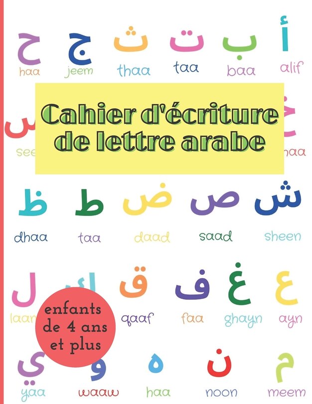 Front cover_Cahier d'écriture de lettre arabe enfants de 4 ans et plus